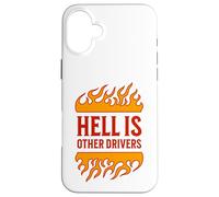 Hell is Other Drivers Funny Road Rage Bad Driver Angry Drive Case for iPhone 16 Plus