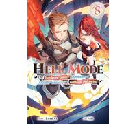 Hell Mode, Vol. 8 – The Hardcore Gamer Dominates in Another World with Garbage Balancing – Yen Press