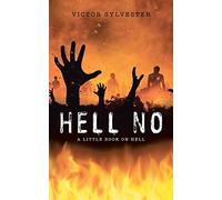 Hell No: A Little Book on Hell