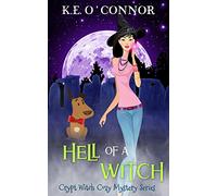 Hell of a Witch: 2 (Crypt Witch Cozy Mystery Series)