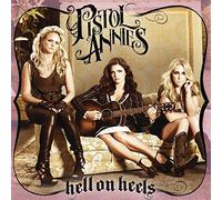 Hell On Heels CD Edition by Pistol Annies (2011) Audio CD