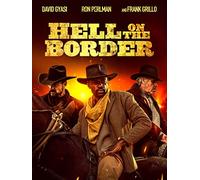 Hell On The Border
