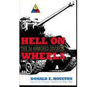 Hell on Wheels: History of the 2nd Armoured Division