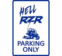 Hell Rzr Parking Only Funny Vintage Metal Sign Poster 8X12 Inches