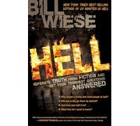 HELL: Separate Truth from Fiction and Get Your Toughest Questions Answered