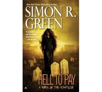 [Hell to Pay] [by: Simon R Green]