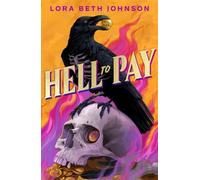 Hell to Pay : Oceans Eight meets Six of Crows in this supernatural heist thriller with jaw-dropping plot twists