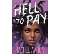 Hell to Pay: Urban Fantasy Action with Witches and Demons: 3 (Tear Down Heaven)