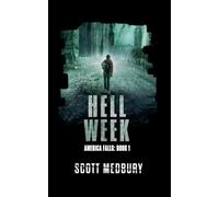 Hell Week: 1 (America Falls)