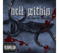 HELL WITHIN - God Grant Me Vengeance