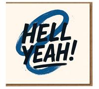 Hell Yeah! Congratulations Card - Bold Brush Lettering with Blue Paint Swirl - Funny Celebration Card for New Job, Exam Results, Promotion, Engagement or Any Win