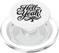Hell Yeah! Enthusiastic and Always Ready to Go PopSockets PopGrip for MagSafe
