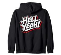 Hell Yeah Funny Ready for Anything Zip Hoodie