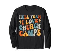 Hell Yeah i love Church camps Long Sleeve T-Shirt