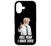 Hell Yeah I Suck Toes Funny Embarrassing Inappropriate Weird Case for iPhone 17