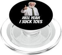 Hell Yeah I Suck Toes Funny Embarrassing Inappropriate Weird PopSockets PopGrip for MagSafe