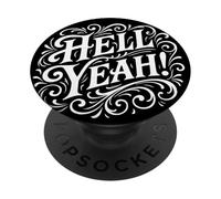 Hell Yeah Party Time Funny Positive PopSockets Adhesive PopGrip