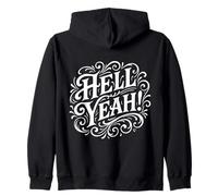 Hell Yeah Party Time Funny Positive Zip Hoodie