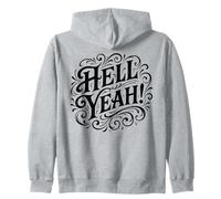 Hell Yeah Ready for the Next Adventure Zip Hoodie