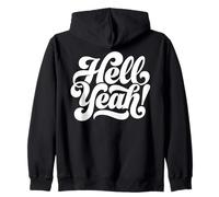 Hell Yeah! Ready to Party! Zip Hoodie
