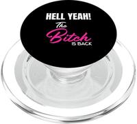 HELL YEAH! The Bitch is Back T-shirt PopSockets PopGrip for MagSafe