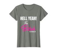 Hell Yeah! The Bitch is Back T-Shirt T-Shirt, Women, Olive Heather, Medium