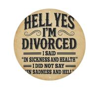 Hell Yes I'm Divorced Tin Sign Vintage Style Home Bar Garden Wall Plaque Decor Metal Poster 8x8 Inch