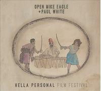 Hella Personal Film Festival by Open Mike Eagle + Paul White (CD, 2016)