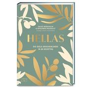 Hellas: Die Seele Griechenlands in 80 Rezepten , Monchalin, Rousselet, Textw.