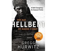 Hellbent: A Dark Conspiracy. An Innocent Victim (An Orphan X Novel)