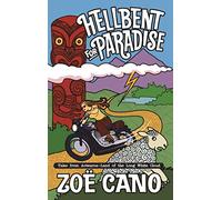 Hellbent for Paradise: Tales from Aotearoa; Land of the Long White Cloud