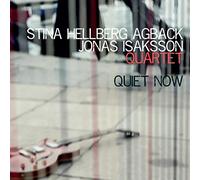 HELLBERG AGBACK STINA & JONAS ISAKSSON - Quiet Now