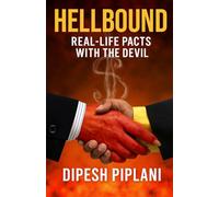 Hellbound: Real-Life Pacts with the Devil (Horror Stories That Grip You with Fear, Dread, and Twists)