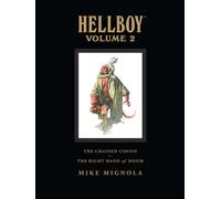 Hellboy Library Volume 2: The Chained Coffin And The Right Hand Of Doom