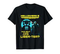 Helldivers 2 Sony PlayStation Game A Nice Cup Of Liber-Tea T-Shirt
