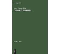 Helle - Georg Simmel Einfuhrung in Seine Theorie Und Methode / Introd - P555z