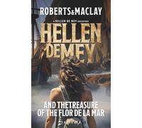 Hellen de Mey and the Treasure of the Flor de la Mar (Hellen de Mey Adventure)