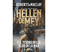 Hellen de Mey e il tesoro della Flor de la Mar (Un’avventura di Hellen de Mey)