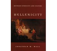 Hellenicity: Between Ethnicity and Culture