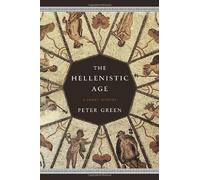 Hellenistic Age: A History (Modern Library Chronicles)