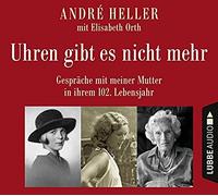 Heller,André - Uhren Gibt Es Nicht Mehr