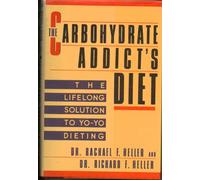 Heller & Heller : Carbohydrate Addict'S Diet (Hbk)