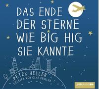Heller,Peter - Das Ende der Sterne Wie Big Hig Sie Kannte