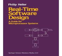 HELLER Real-Time Software Design : A Guide for Microprocessor Systems Heller Multicolor