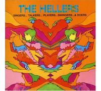 Hellers - Singers, Talkers, Players, Swingers And Doers