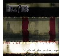 Hellfire B.c. - Birth Of The Nuclear Age