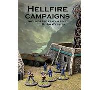 Hellfire Campaigns. The Universe at Your Feet. (Wargames Rules)