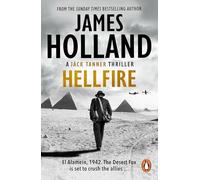 Hellfire: (Jack Tanner: book 4): an all-action, guns-blazing action thriller set at the height of WW2