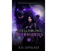 Hellhound Summoners: The Hellhound Trilogy