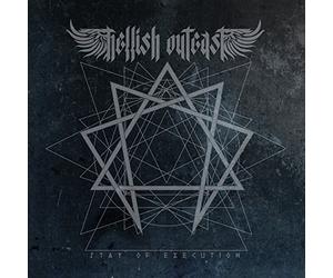 Hellish Outcast - Stay Of Execution